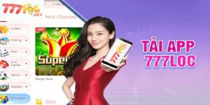 Tải App 777loc - Hướng Dẫn Cài Đặt Trên Các Hệ Điều Hành